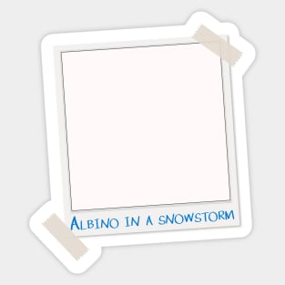 Funny Albino In A Snowstorm Sticker